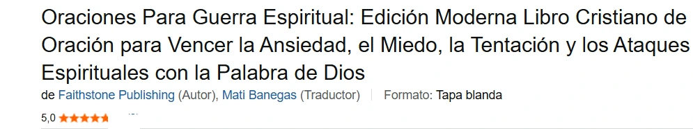 Ficha del libro Oraciones para Guerra Espiritual en Amazon, mostrando a Faithstone Publishing como autor y Mati Banegas como traductor